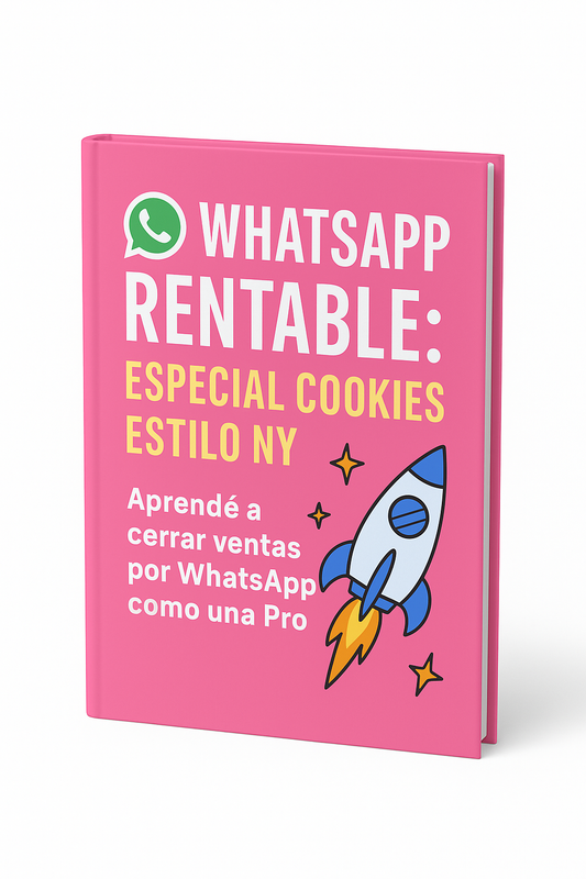 WhatsApp Rentable: Especial Cookies Estilo NY